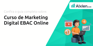 Curso de Marketing Digital EBAC Online: Seu Guia Completo