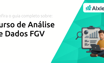 Curso de Análise de Dados FGV: Seu Guia Completo